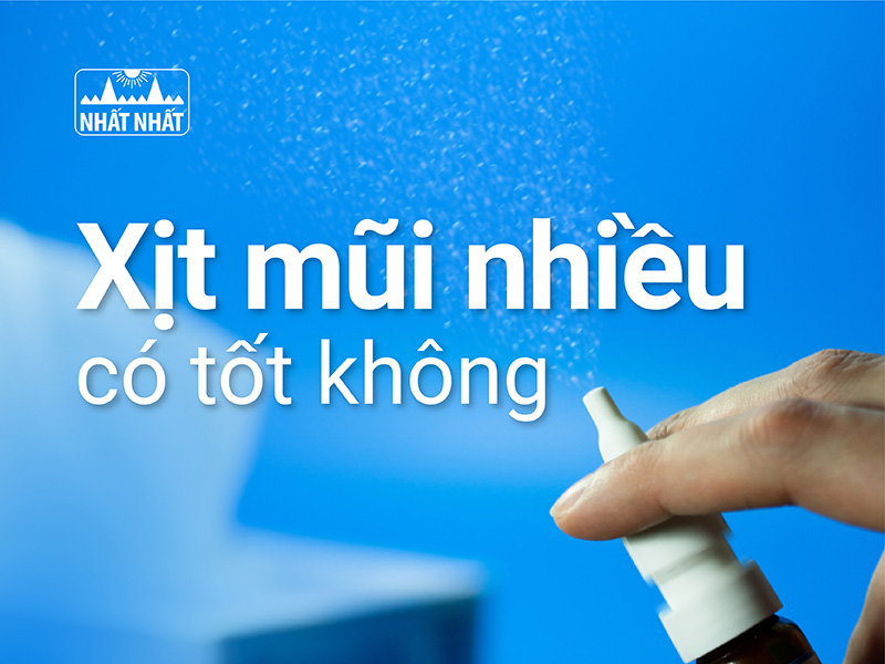 Xịt mũi nhiều có tốt không