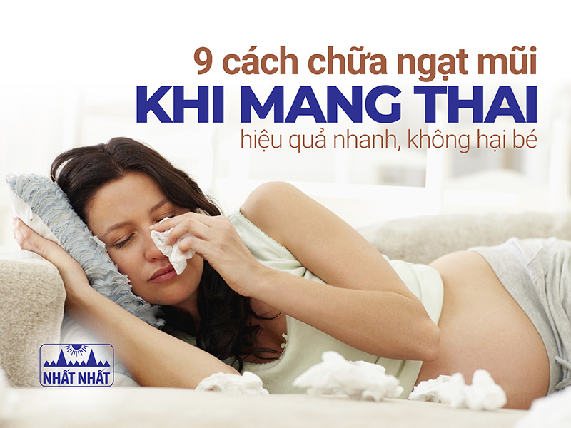 ngạt mũi khi mang thai