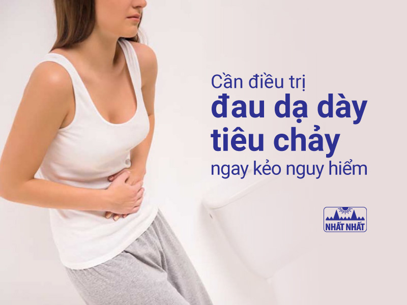 Đau dạ dày kèm tiêu chảy