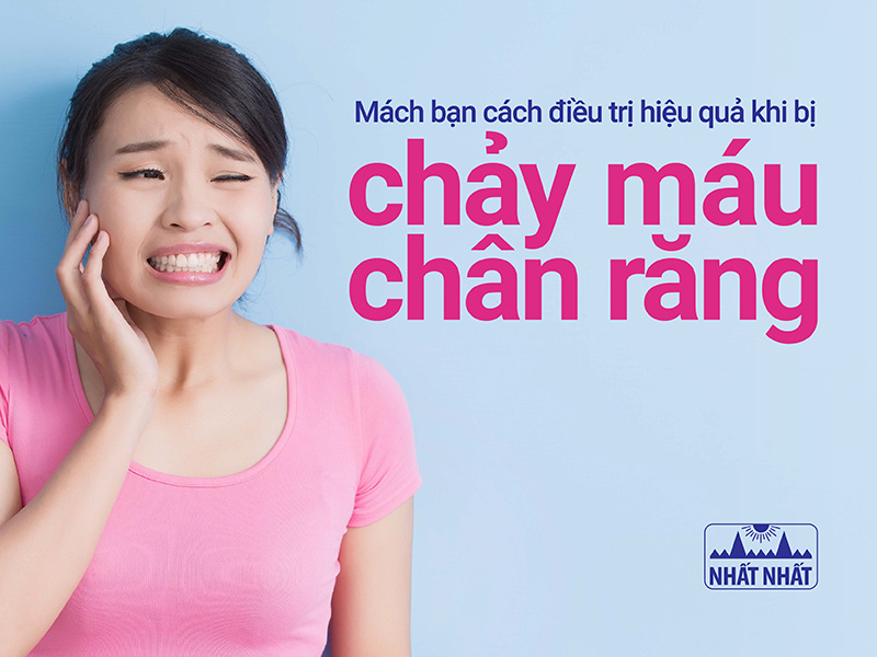 trị chảy máu chân răng tại nhà