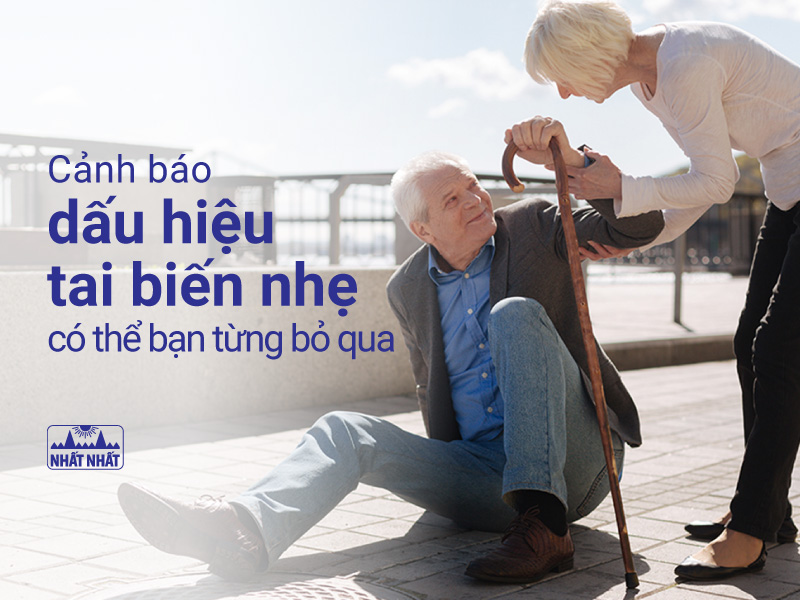 dấu hiệu tai biến nhẹ