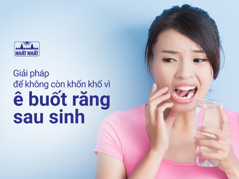 ê buốt răng sau sinh