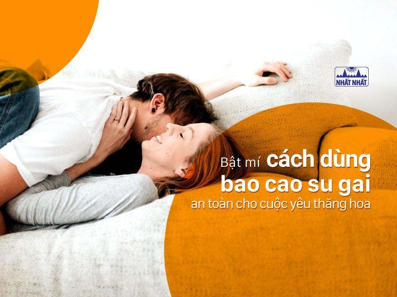 cách dùng bao cao su gai