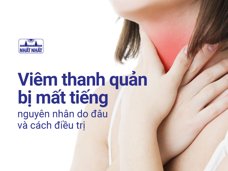 viêm thanh quản bị mất tiếng