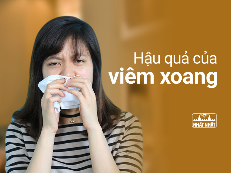 Hậu quả của viêm xoang