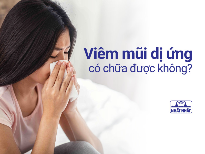 điều trị dứt điểm viêm mũi dị ứng