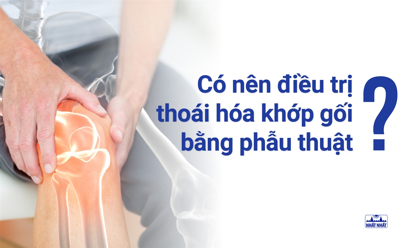 trị thoái hóa khớp gối bằng phẫu thuật