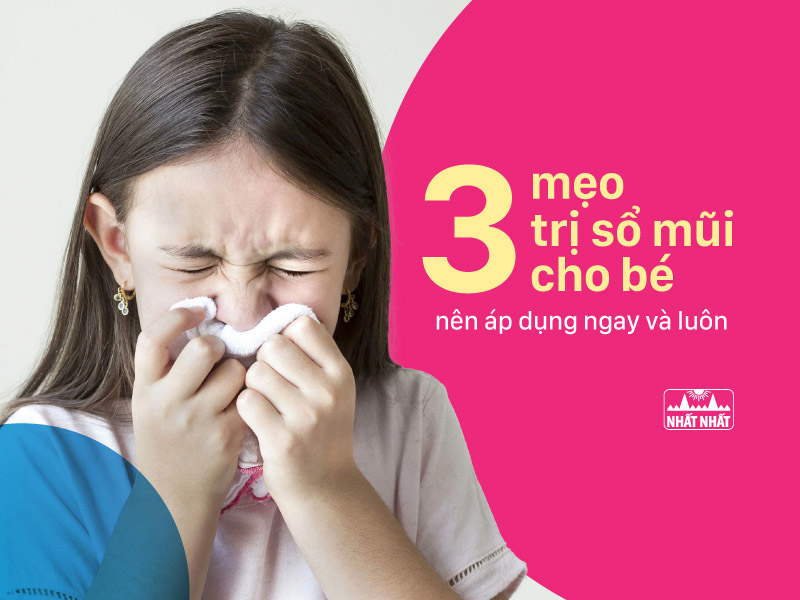 mẹo trị sổ mũi cho bé