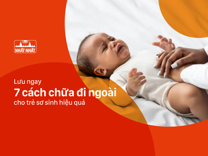 cách chữa đi ngoài cho trẻ sơ sinh