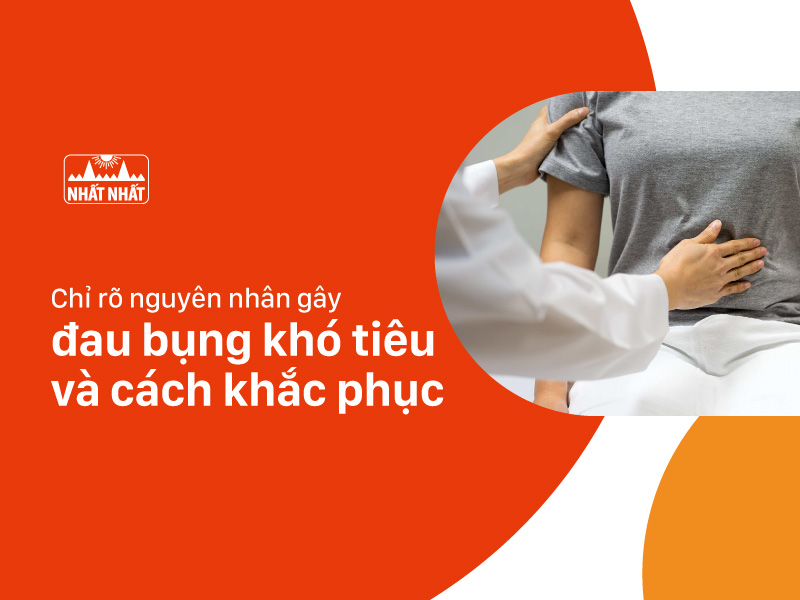 Đau bụng khó tiêu 