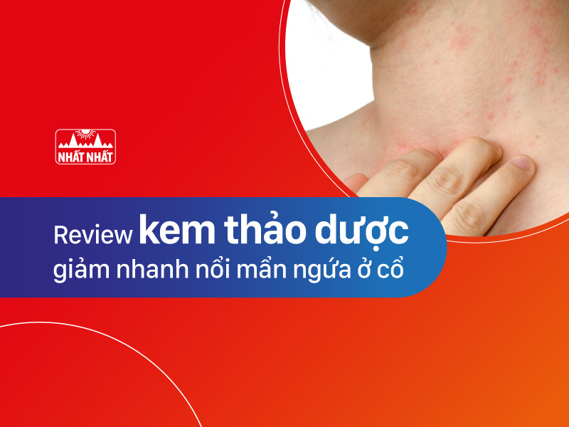  Nổi mẩn ngứa ở cổ 