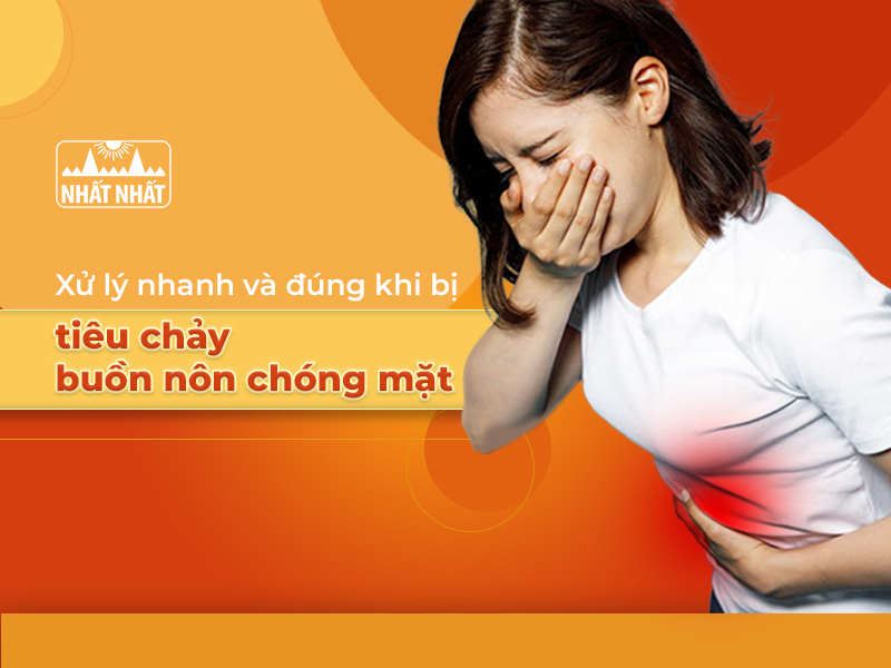 Tiêu chảy buồn nôn chóng mặt 