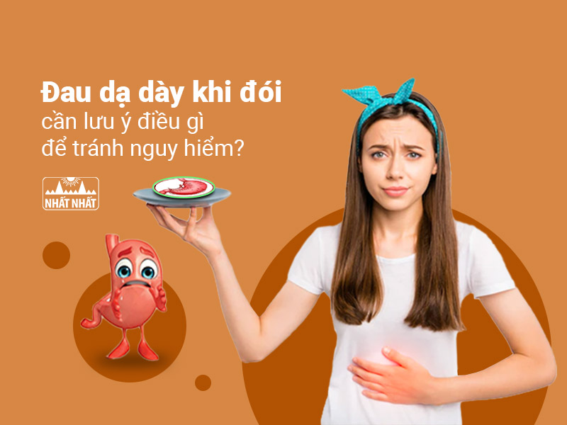 Đau dạ dày khi đói 