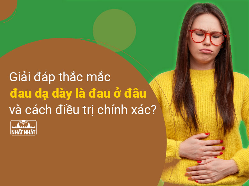 đau dạ dày là đau ở đâu
