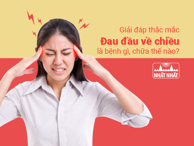 Đau đầu về chiều