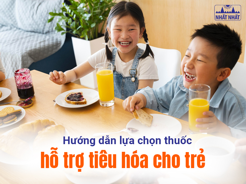 Tìm hiểu loại thuốc hỗ trợ tiêu hóa cho trẻ