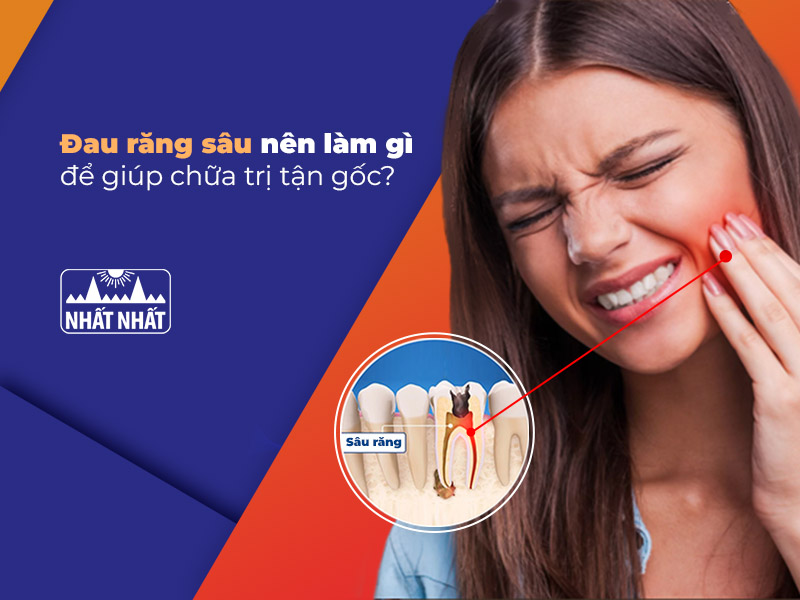 đau răng sâu nên làm gì