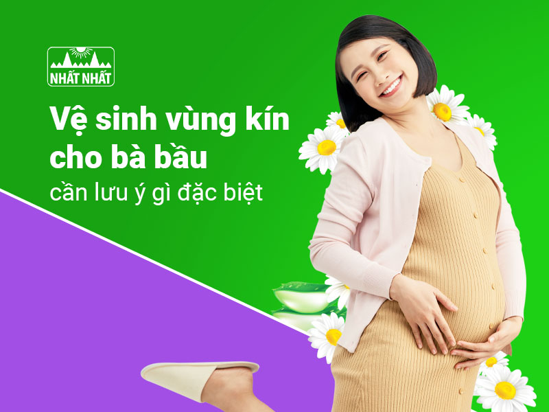  Vệ sinh vùng kín cho bà bầu 