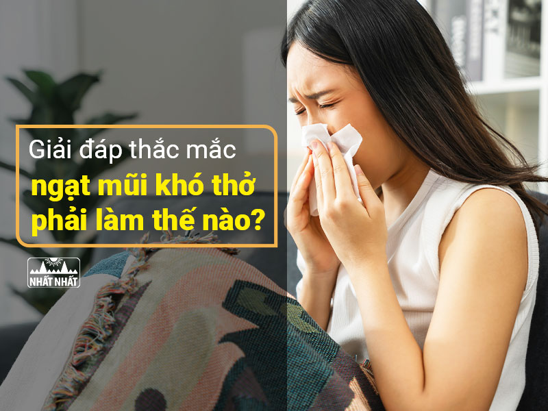 ngạt mũi khó thở