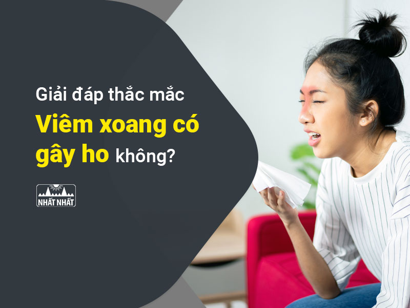 Viêm xoang có thể gây ho