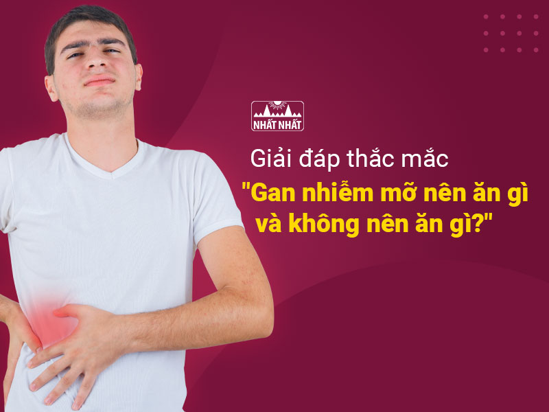gan nhiễm mỡ nên ăn gì 