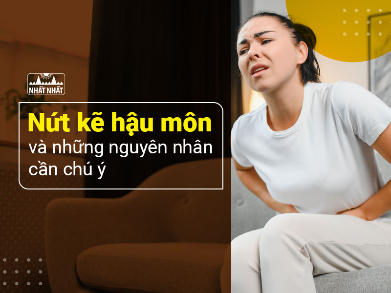 Nứt kẽ hậu môn nguyên nhân 