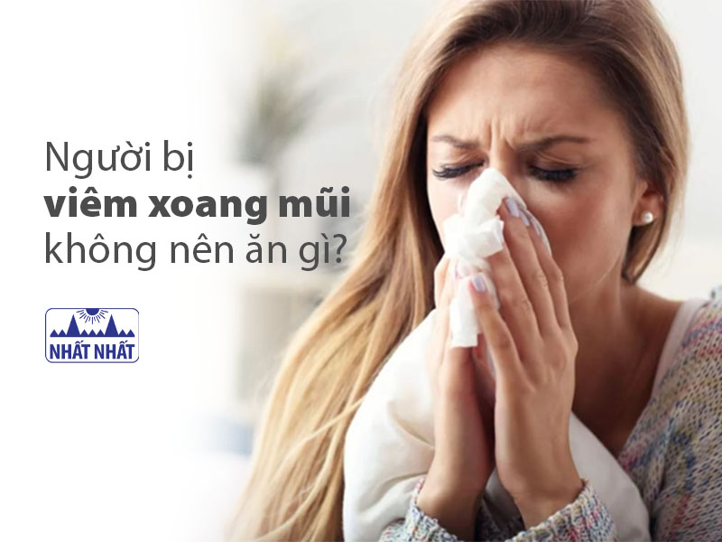 viêm xoang mũi không nên ăn gì