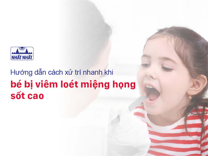 bé bị viêm loét miệng họng sốt cao