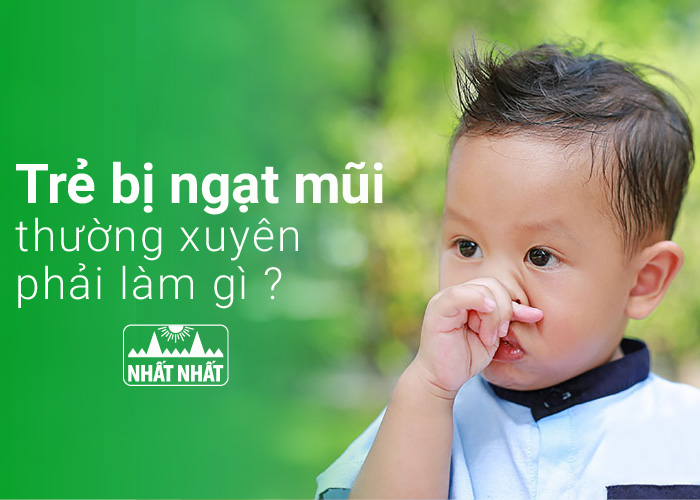 trẻ bị ngạt mũi