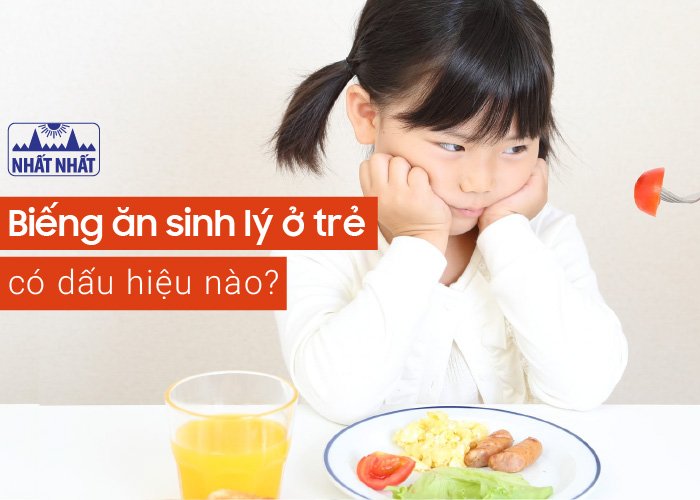 biếng ăn sinh lý ở trẻ