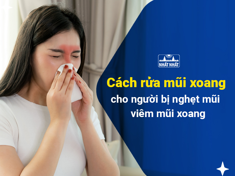 Tìm hiểu cách rửa mũi xoang đúng thao tác