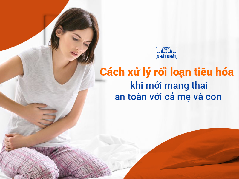 Rối loạn tiêu hóa khi mới mang thai là tình trạng phổ biến