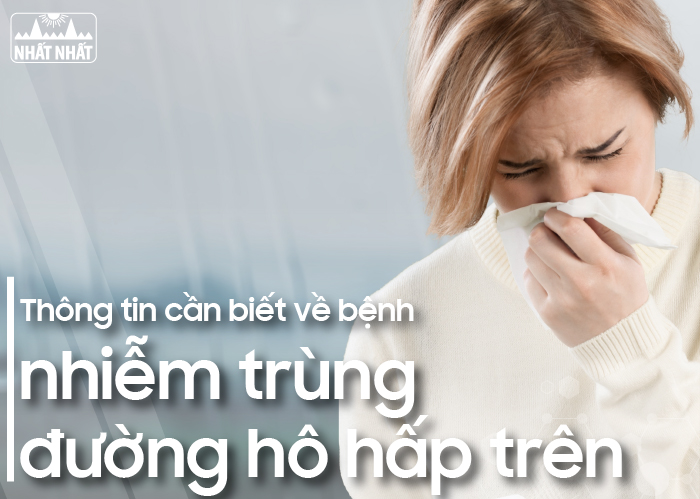 nhiễm trùng đường hô hấp trên
