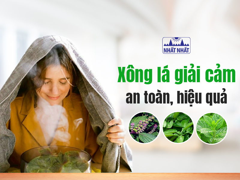 Xông lá giải cảm an toàn, hiệu quả