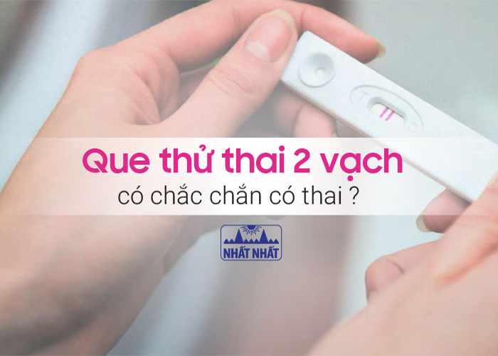 Que thử thai 2 vạch liệu đã chắc chắn bạn đã mang thai