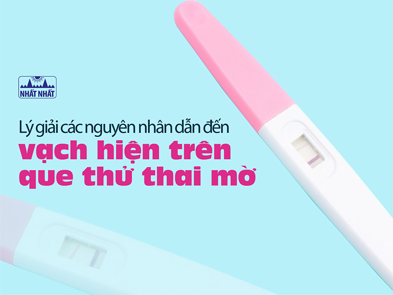 que thử thai mờ