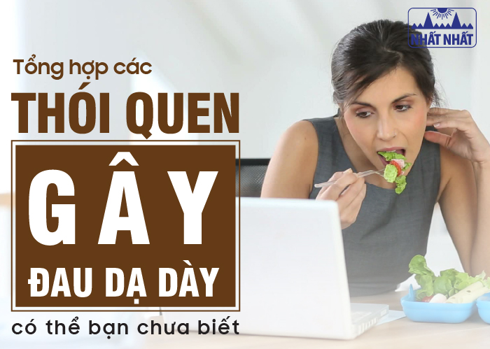 thói quen gây đau dạ dày