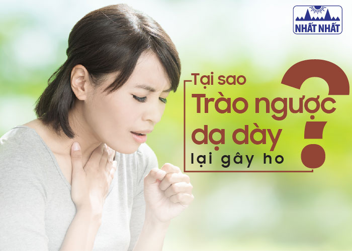 Nguyên nhân gây ho do bị trào ngược dạ dày
