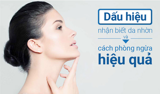 dấu hiệu nhận biết da nhờn