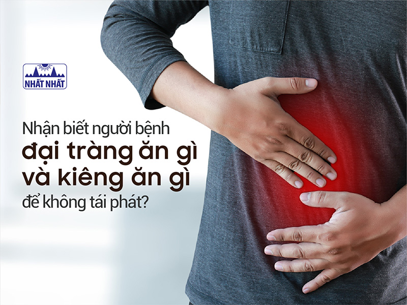 bệnh đại tràng ăn gì