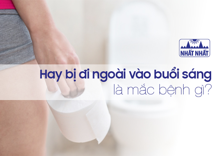 đi ngoài buổi sáng