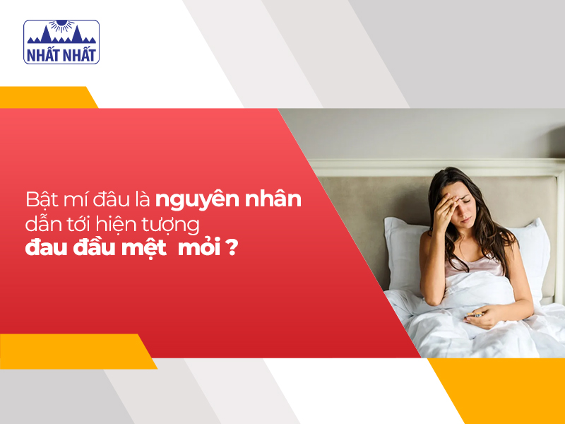 Đau đầu mệt mỏi 