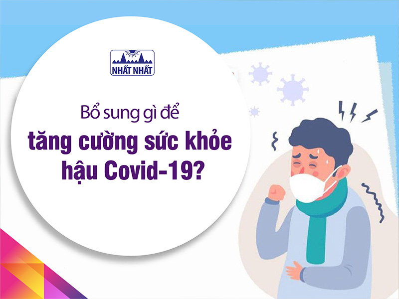 Tăng cường sức khỏe hậu Covid-19