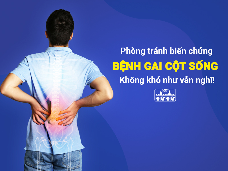 Làm sao để phòng tránh biến chứng bệnh gai cột sống?