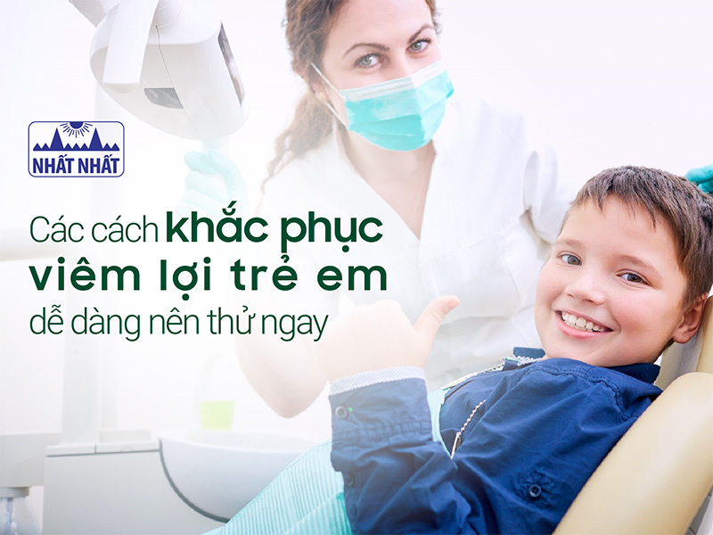 viêm lợi ở trẻ nhỏ