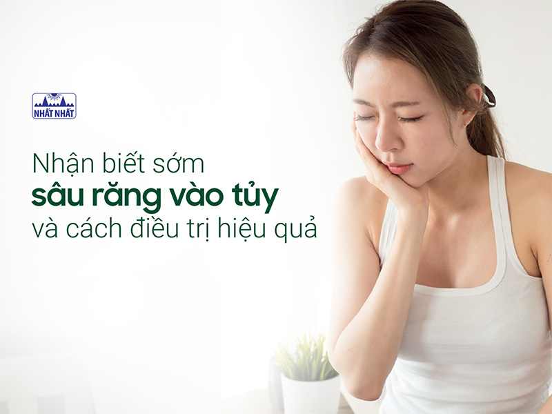 sâu răng vào tủy