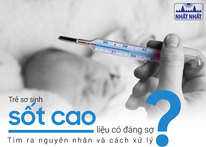 Trẻ sơ sinh bị sốt cao