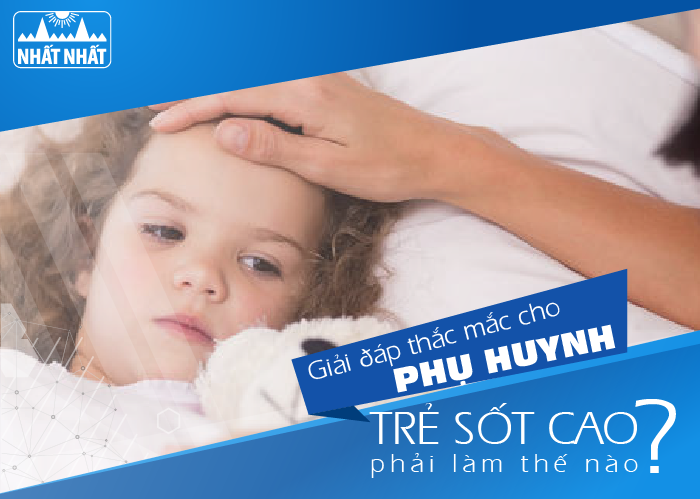 Trẻ sốt cao phải làm sao