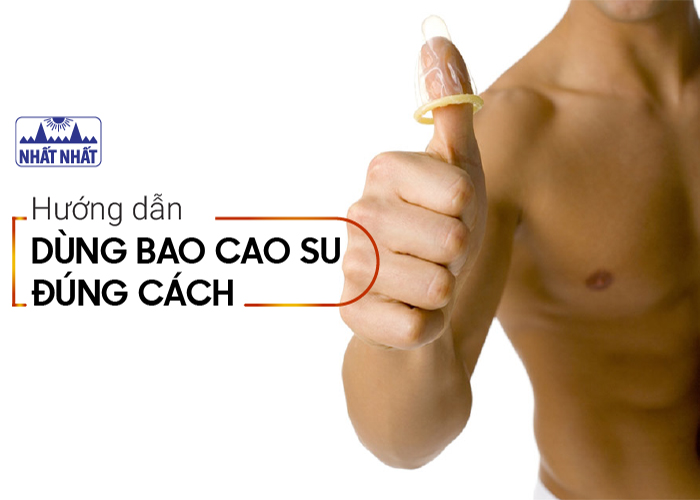 dùng bao cao su đúng cách