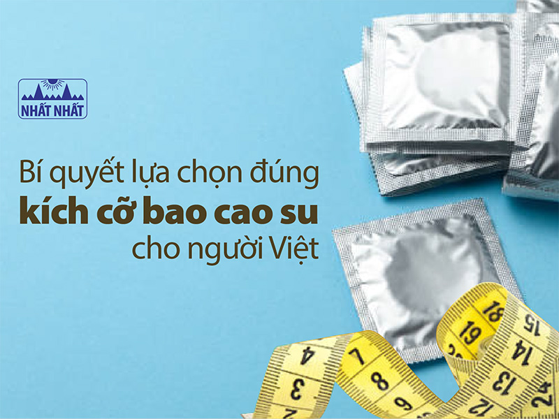 kích cỡ bao cao su cho người việt